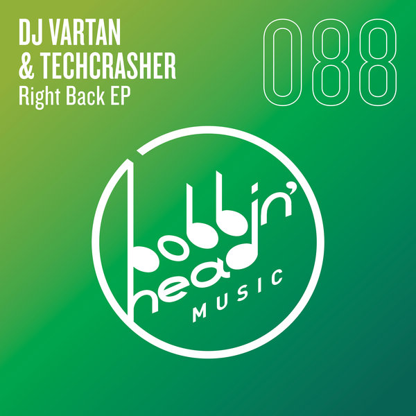 DJ Vartan, Techcrasher - Right Back [BBHM088]